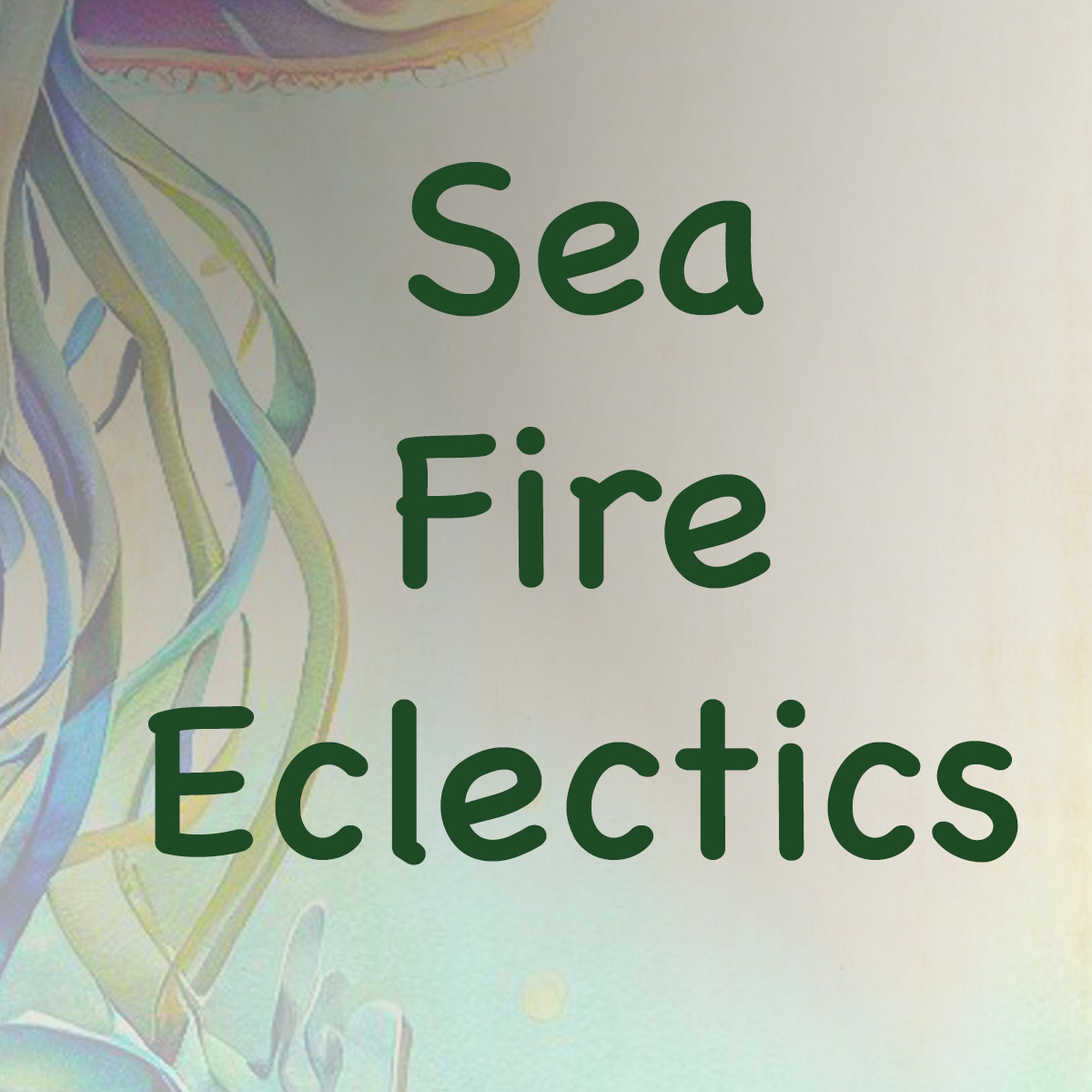 Sea Fire Eclectics