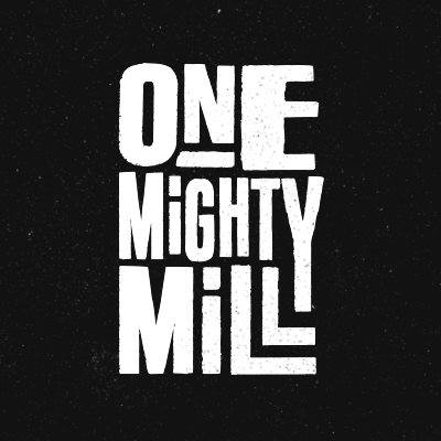 One Mighty Mill