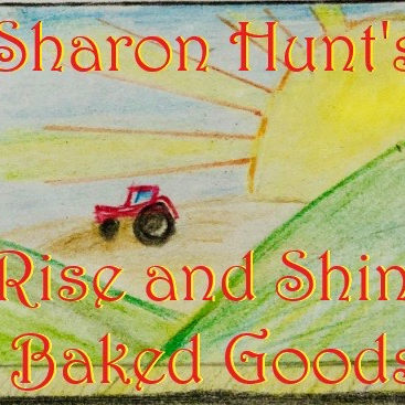 Sharon Hunt’s Rise ‘N Shine Baked Goods 