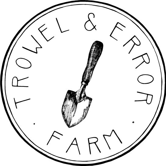Trowel & Error Farm