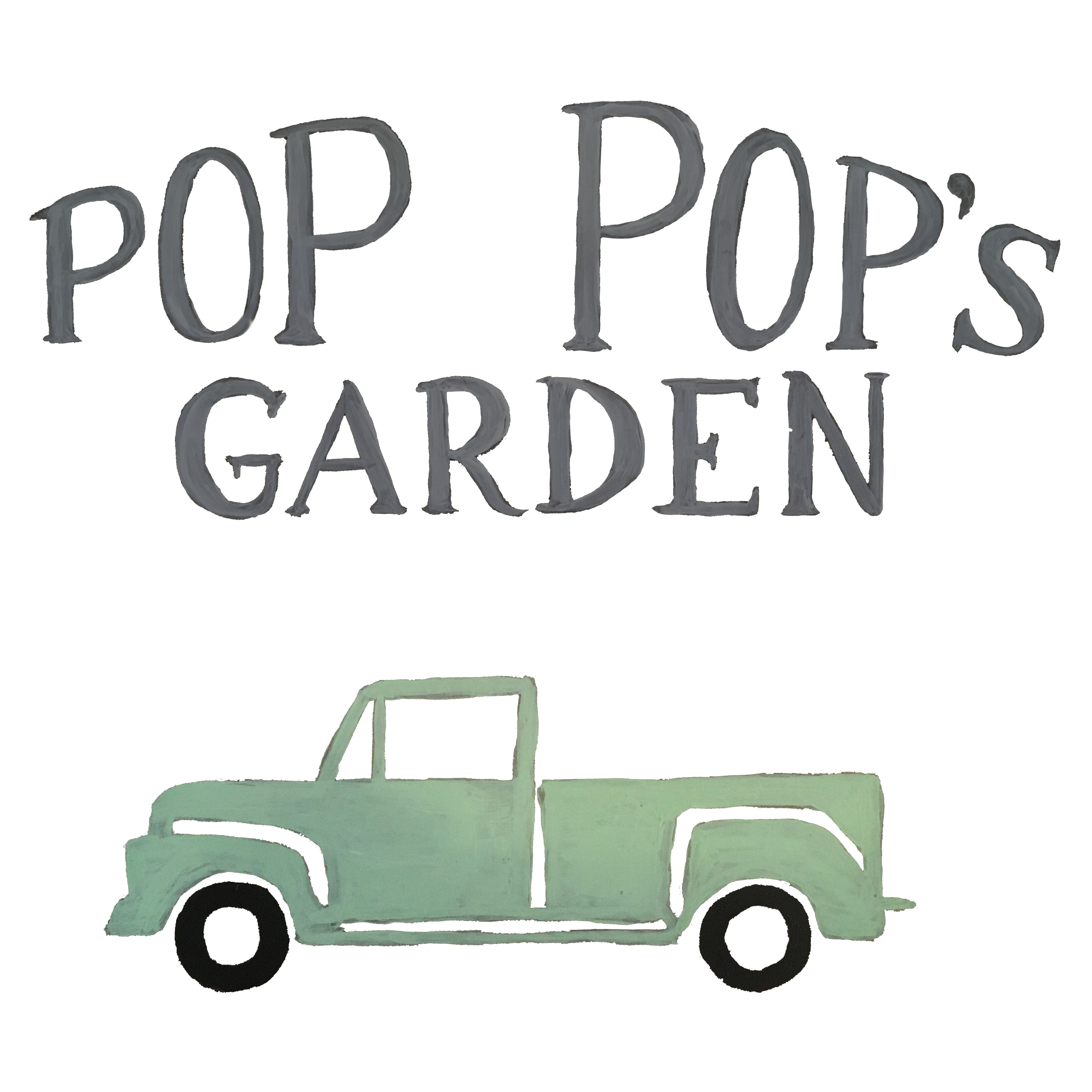 Pop Pop's Garden *