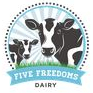 Five Freedoms Dairy