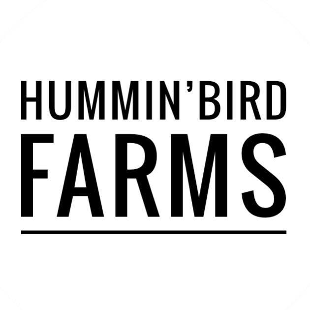 Hummin' Bird Farms (Organic)