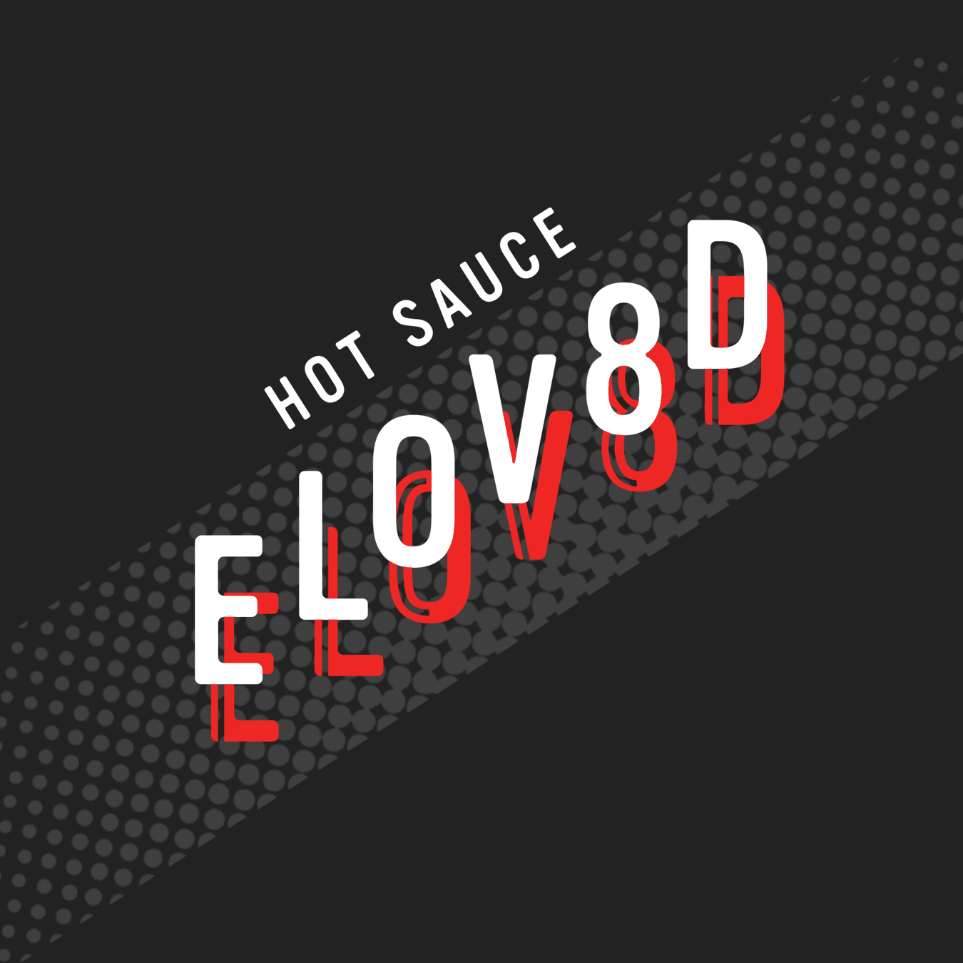 ELOV8D Hot Sauces