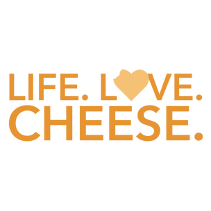Life. Love. Cheese.